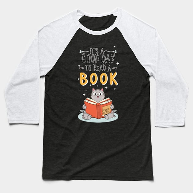 It's a Good day to read a book Baseball T-Shirt by LaroyaloTees